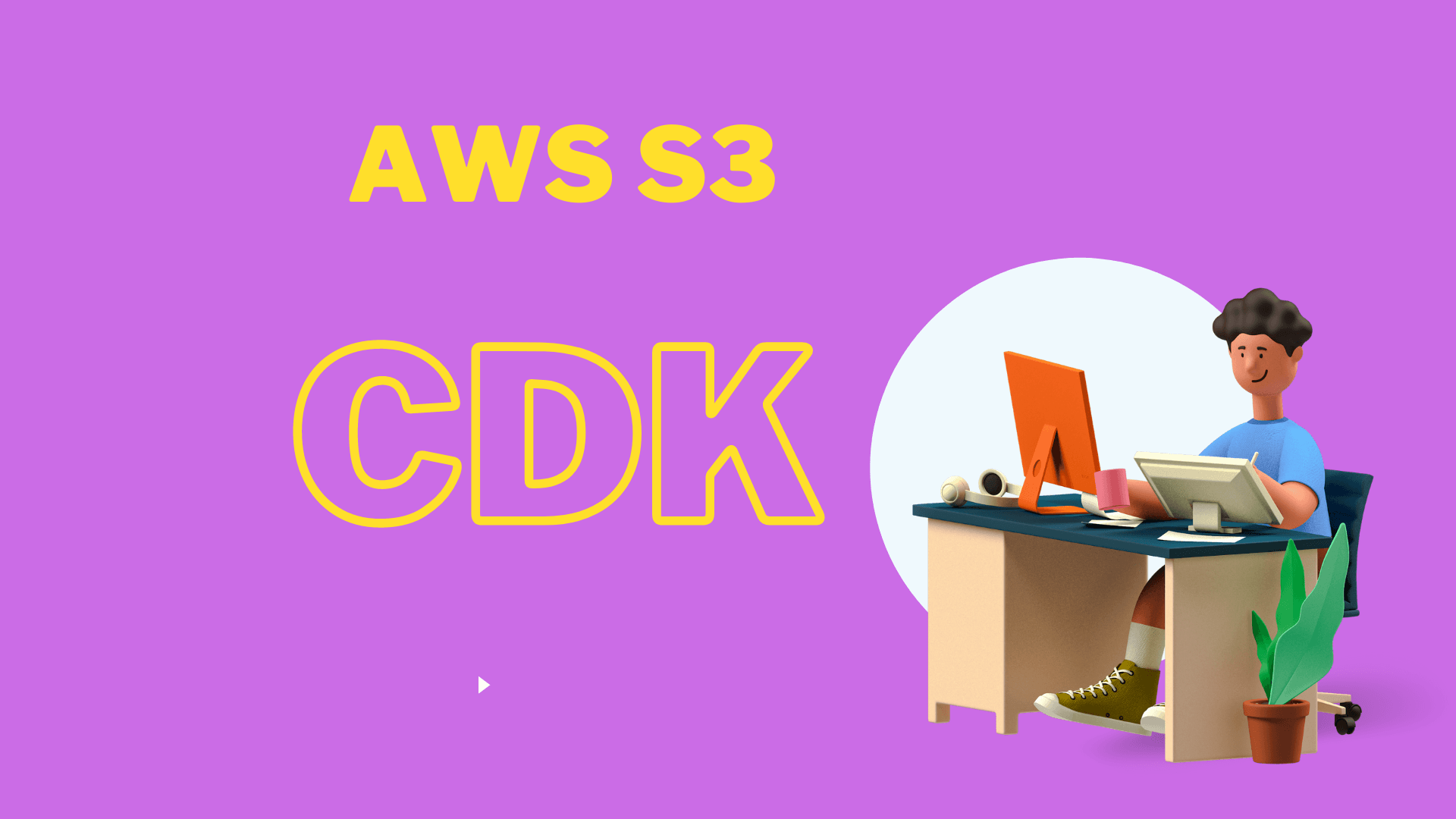 AWS S3 Using CDK