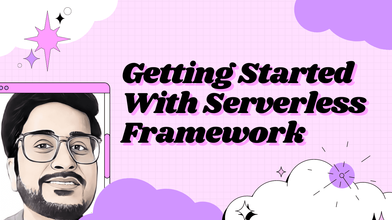 Getting Started With Serverless Framework