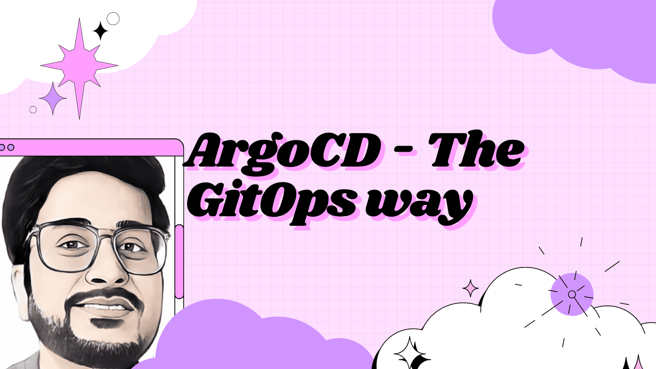 ArgoCD - the GitOps way